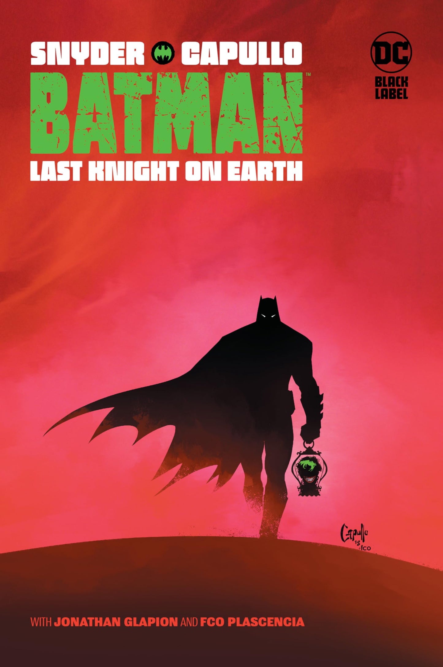 Batman: Last Knight On Earth (Hardcover)