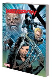 Weapon X Vol. 1: Weapons of Mutant Destruction TP