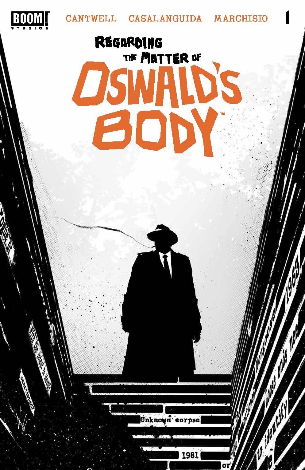 Regarding the Matter of Oswald's Body #1A