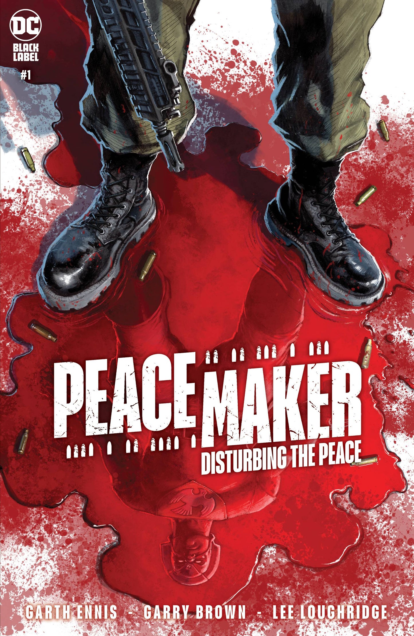 Peacemaker: Disturbing The Peace #1A