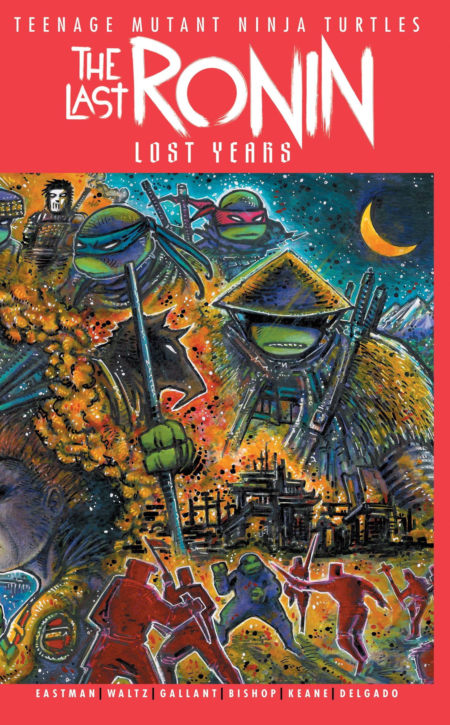 TMNT Last Ronin Lost Years #1B Eastman Variant