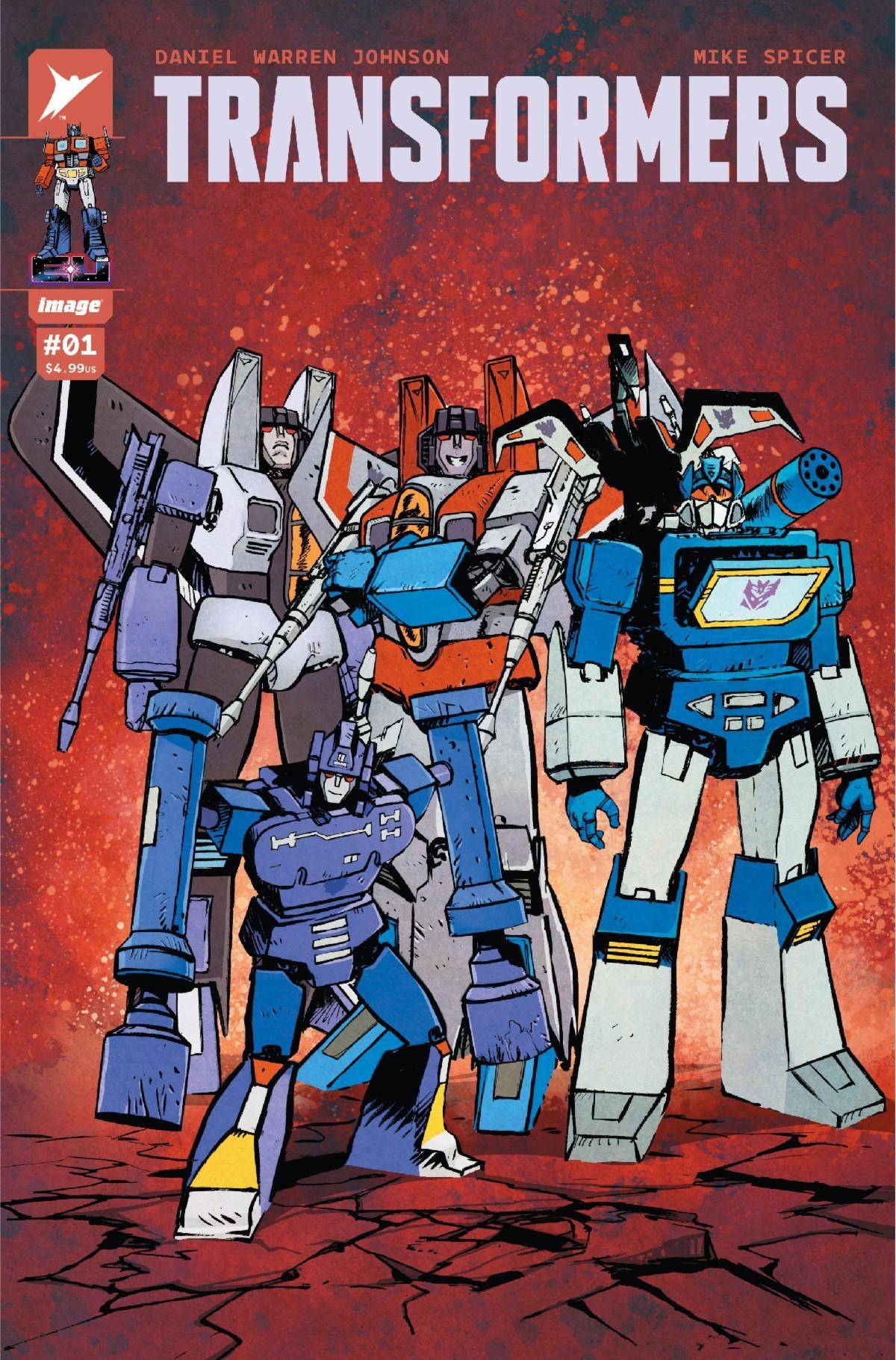 TRANSFORMERS #1C DANIEL WARREN JOHNSON AND MIKE SPICER VARIANT