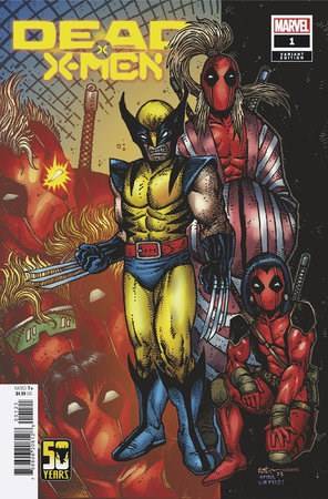 DEAD X-MEN #1B EASTMAN WOLVERINE WOLVERINE WOLVERINE VAR