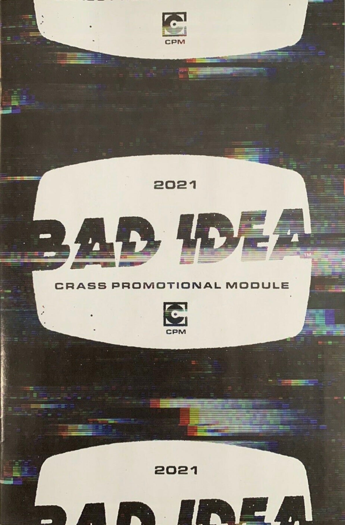 Bad Idea Crass Promotional Module 2021