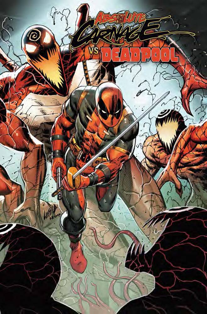 Absolute Carnage Vs Deadpool #2 Liefeld Variant