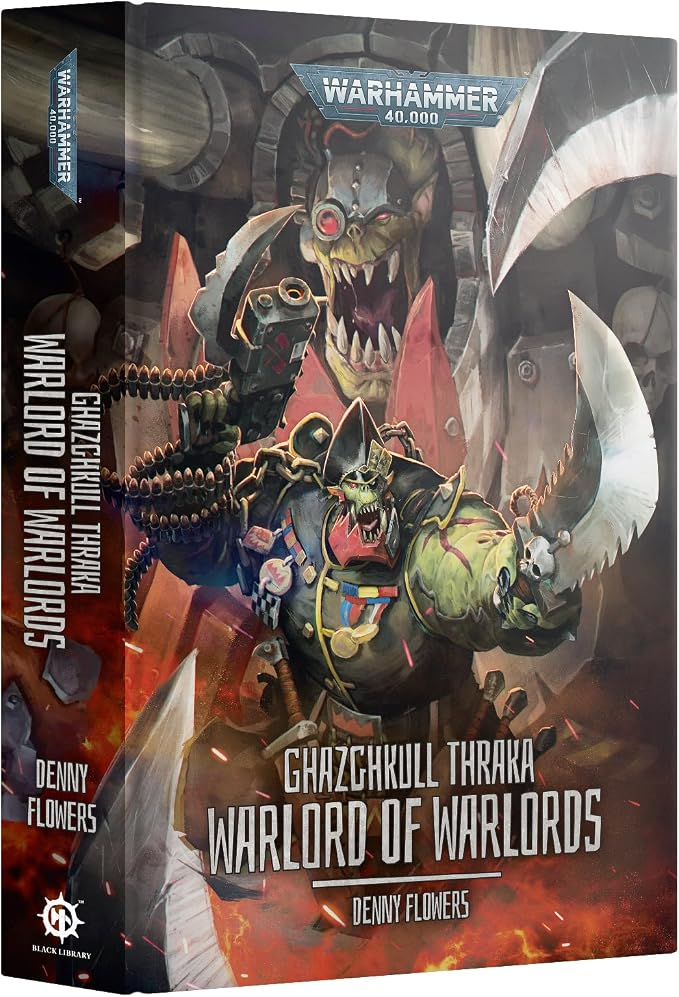 Ghazghkull Thraka: Warlord of Warlords