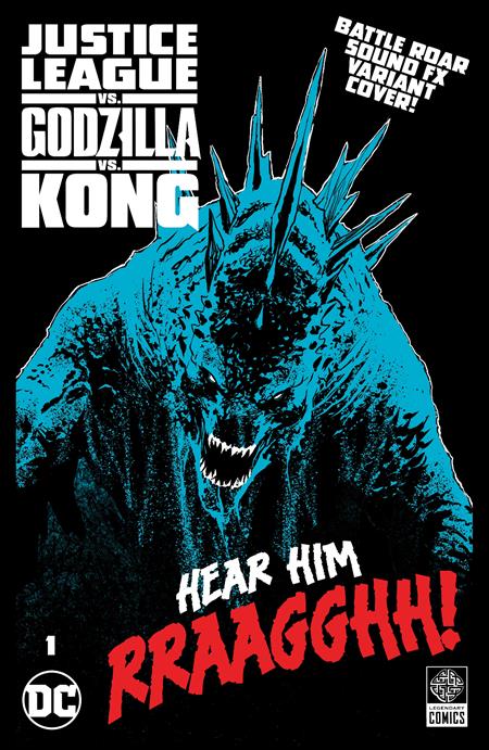 JUSTICE LEAGUE VS GODZILLA VS KONG #1F (OF 7) DUCE GODZILLA ROAR SOUND FX GATEFOLD VARIANT