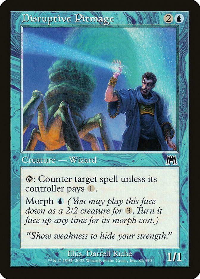 Disruptive Pitmage [ONS - 81]