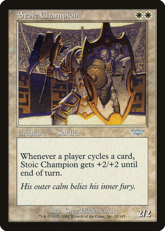 Stoic Champion [LGN - 21]