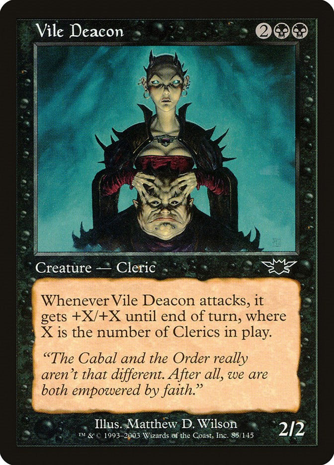 Vile Deacon [LGN - 85]