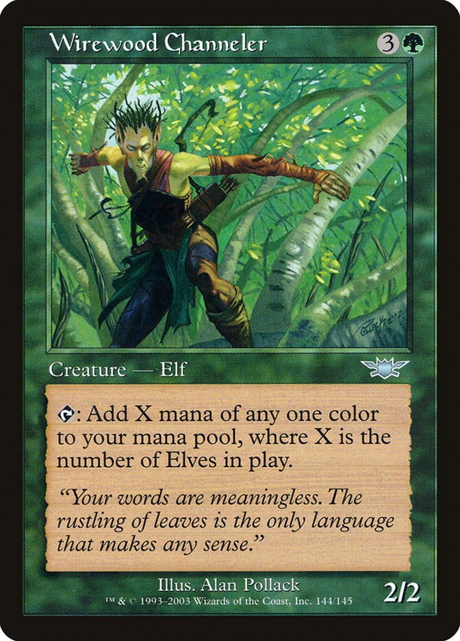 Wirewood Channeler [LGN - 144]