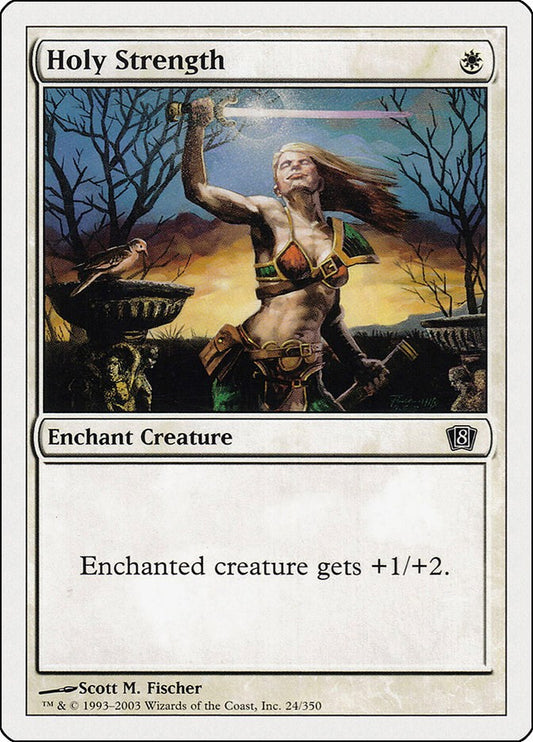 Holy Strength [8ED - 24]