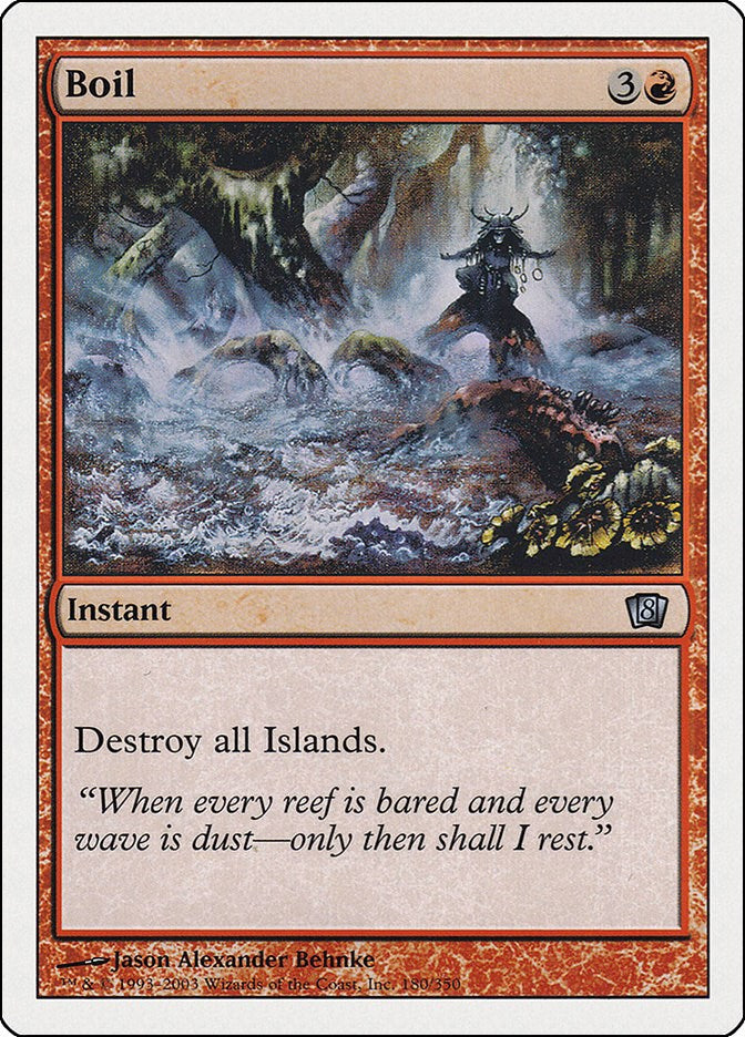 Boil [8ED - 180]