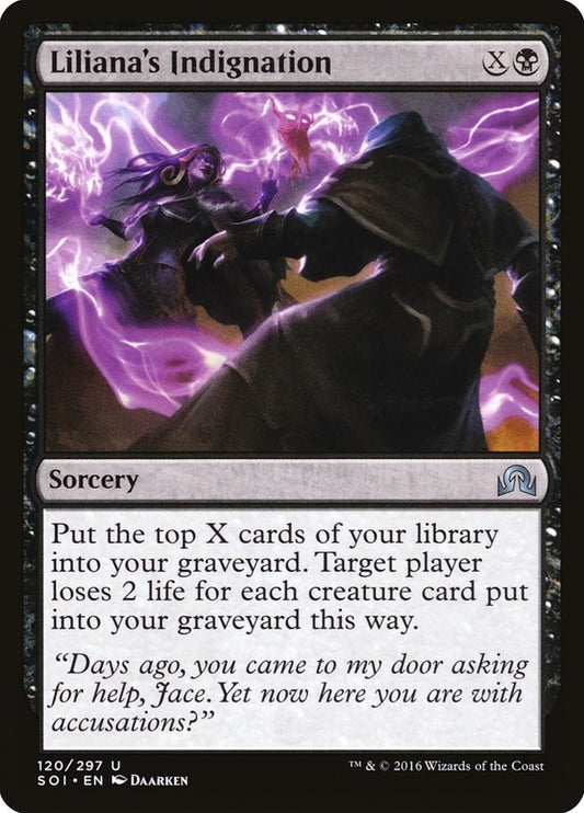 Liliana's Indignation [SOI - 120]