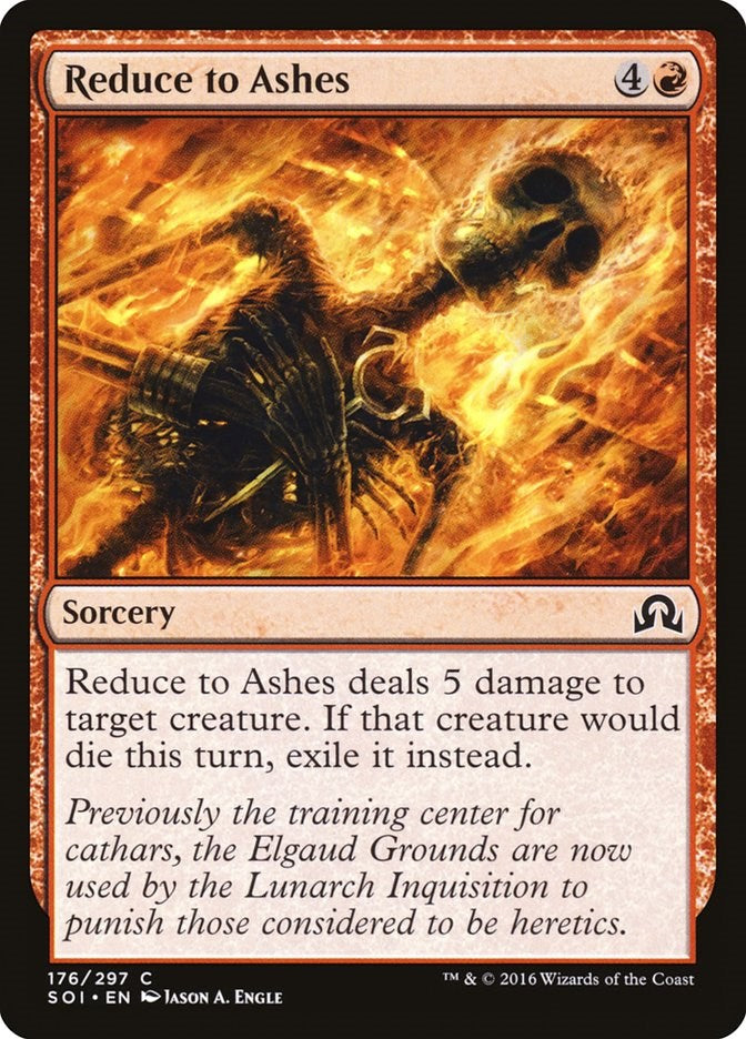 Reduce to Ashes [SOI - 176]
