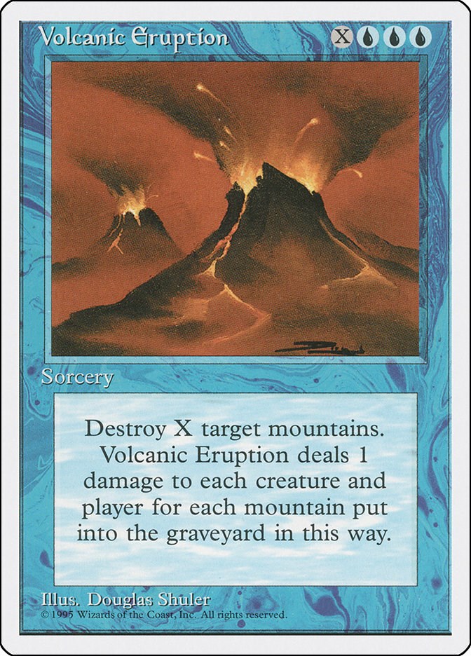 Volcanic Eruption [4ED - N/A]