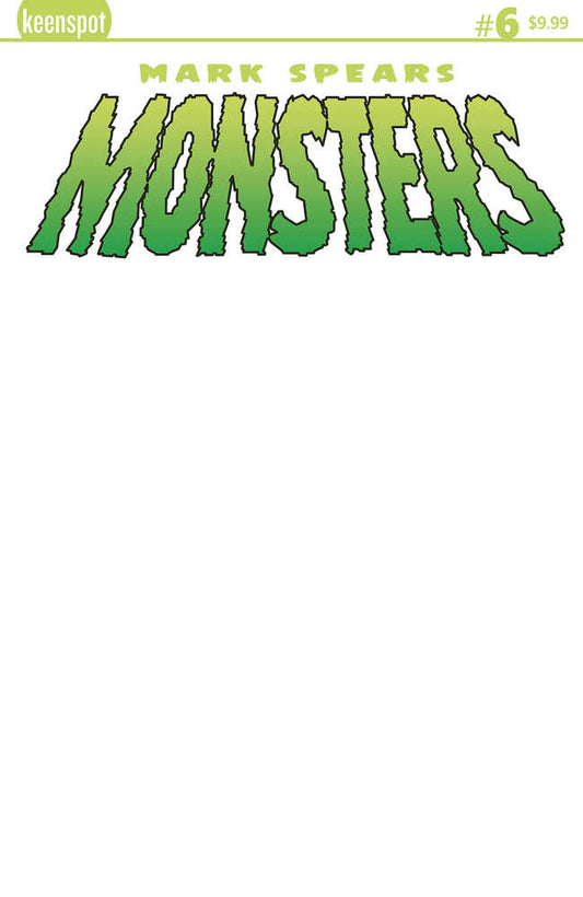 Mark Spears Monsters #6 Cover E Blank Sketch