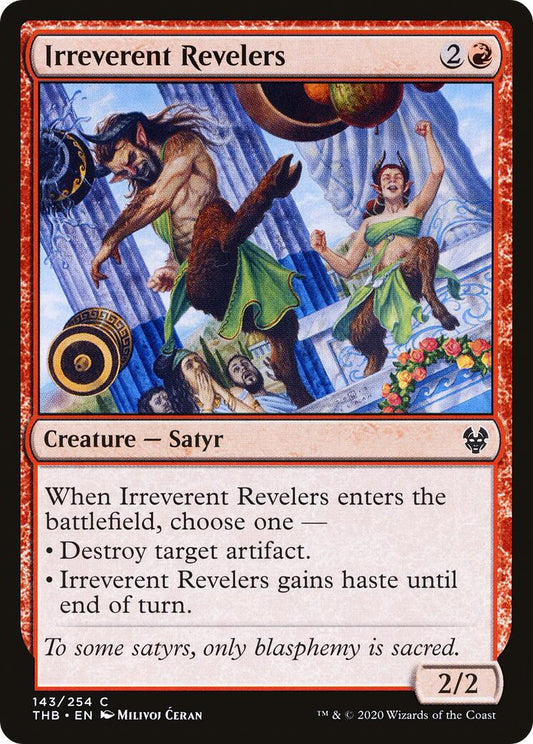 Irreverent Revelers [THB - 143]
