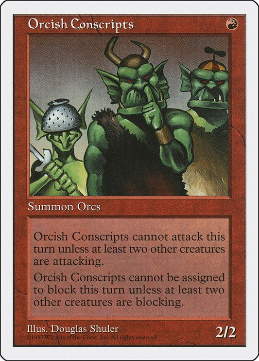 Orcish Conscripts [5ED - N/A]