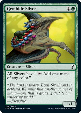 Gemhide Sliver [TSR - 205]