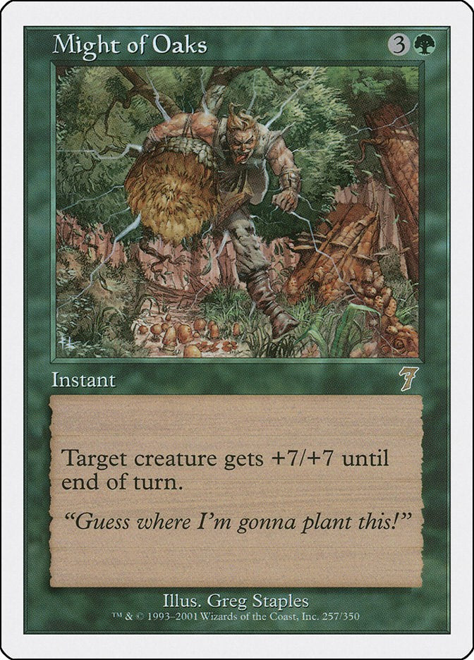 Might of Oaks [7ED - 257]