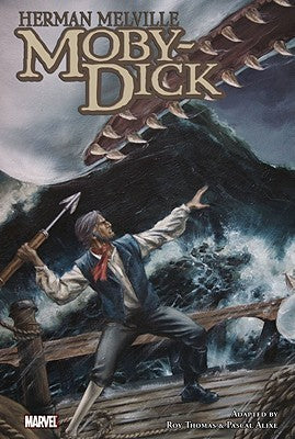 Moby Dick HC (Marvel Illustrated) by Roy Thomas