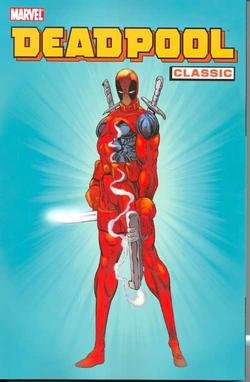 Deadpool Classic Vol 1 TP