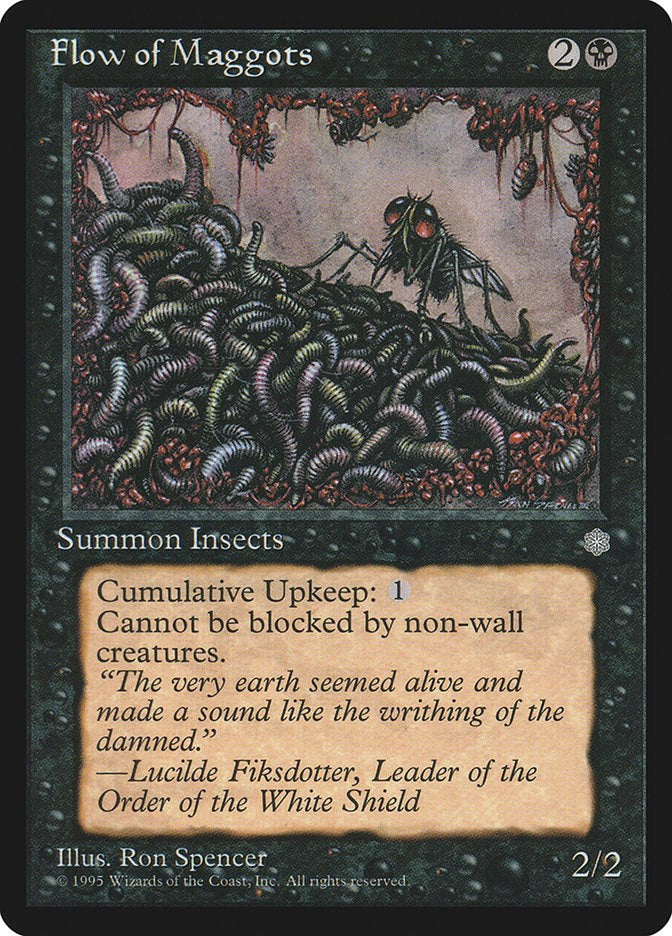 Flow of Maggots [ICE - N/A]