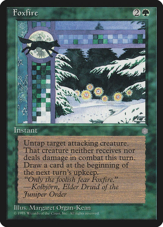 Foxfire [ICE - N/A]