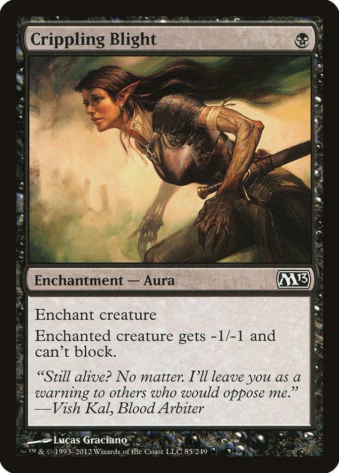 Crippling Blight [M13 - 85]