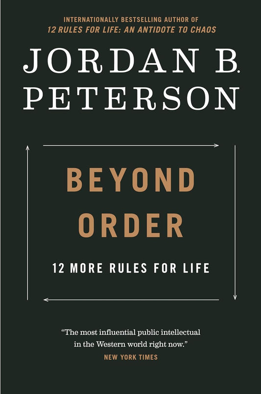 Beyond Order by Jordan B. Peterson