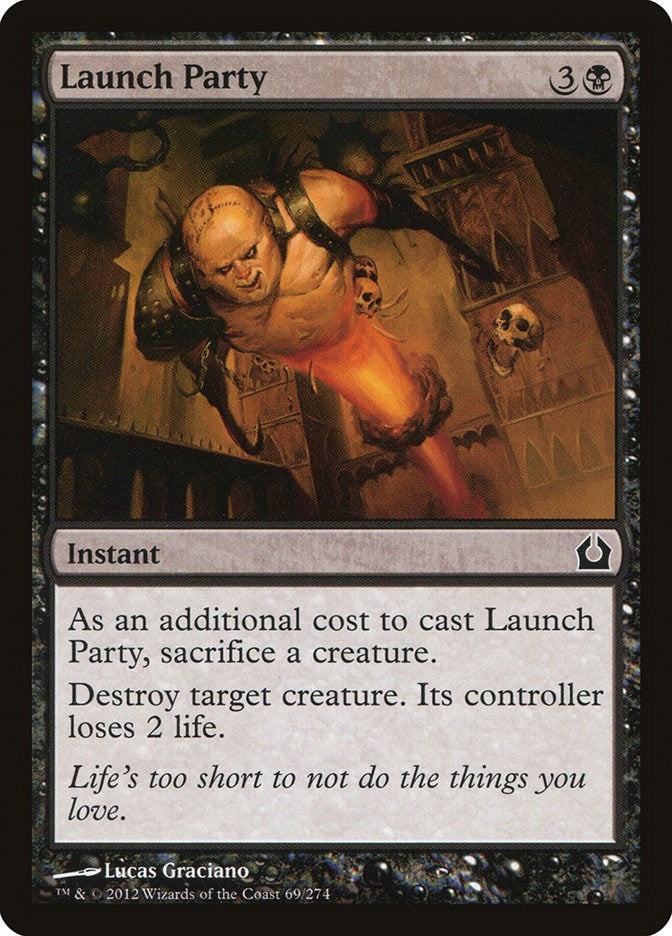 Launch Party [RTR - 69]