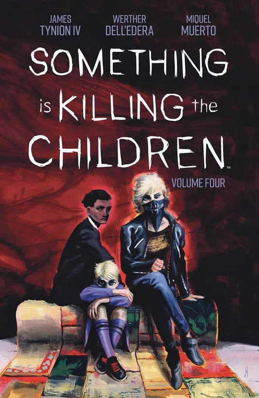 Something Is Killing the Children TPB Volume 04