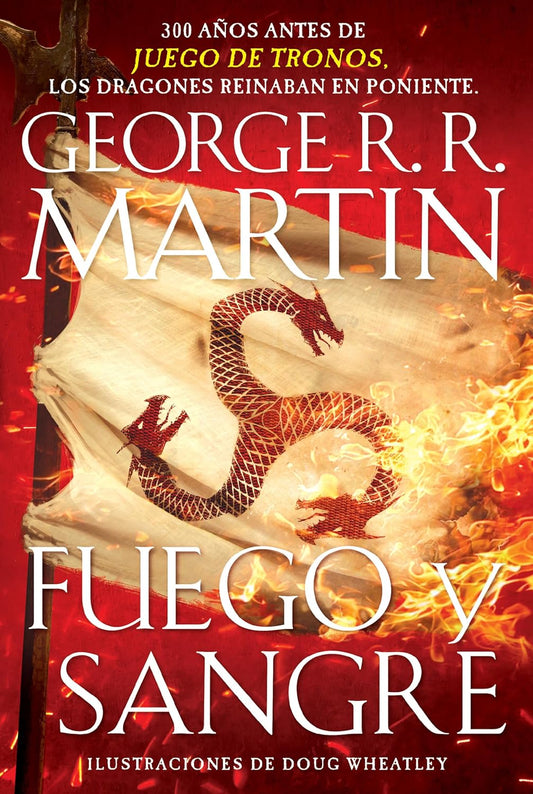 George R. R. Martin- Fuego y Sangre