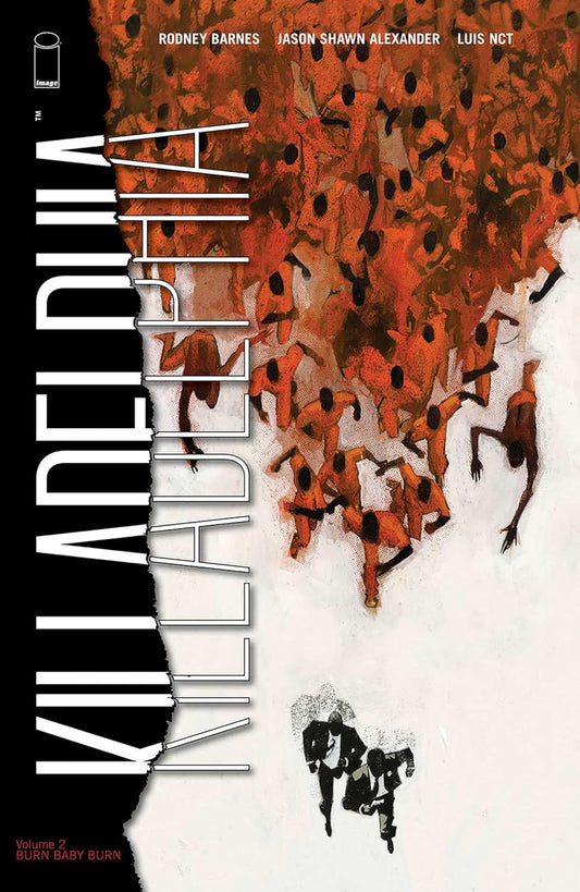 Killadelphia Vol 2 TP Burn Baby Burn