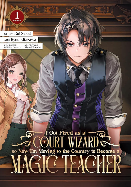 I Got Fired As A Court Wizard GN Vol 01