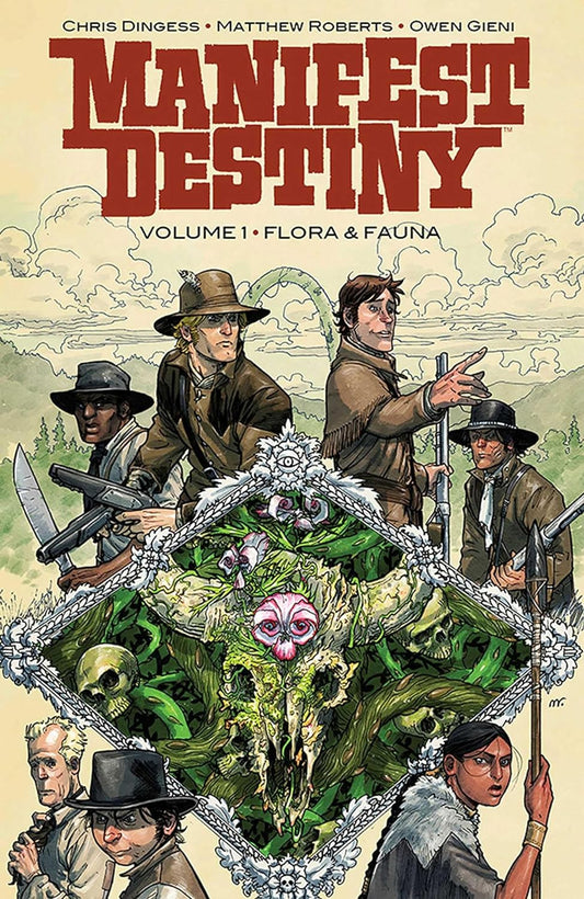 Manifest Destiny Vol 1 TP