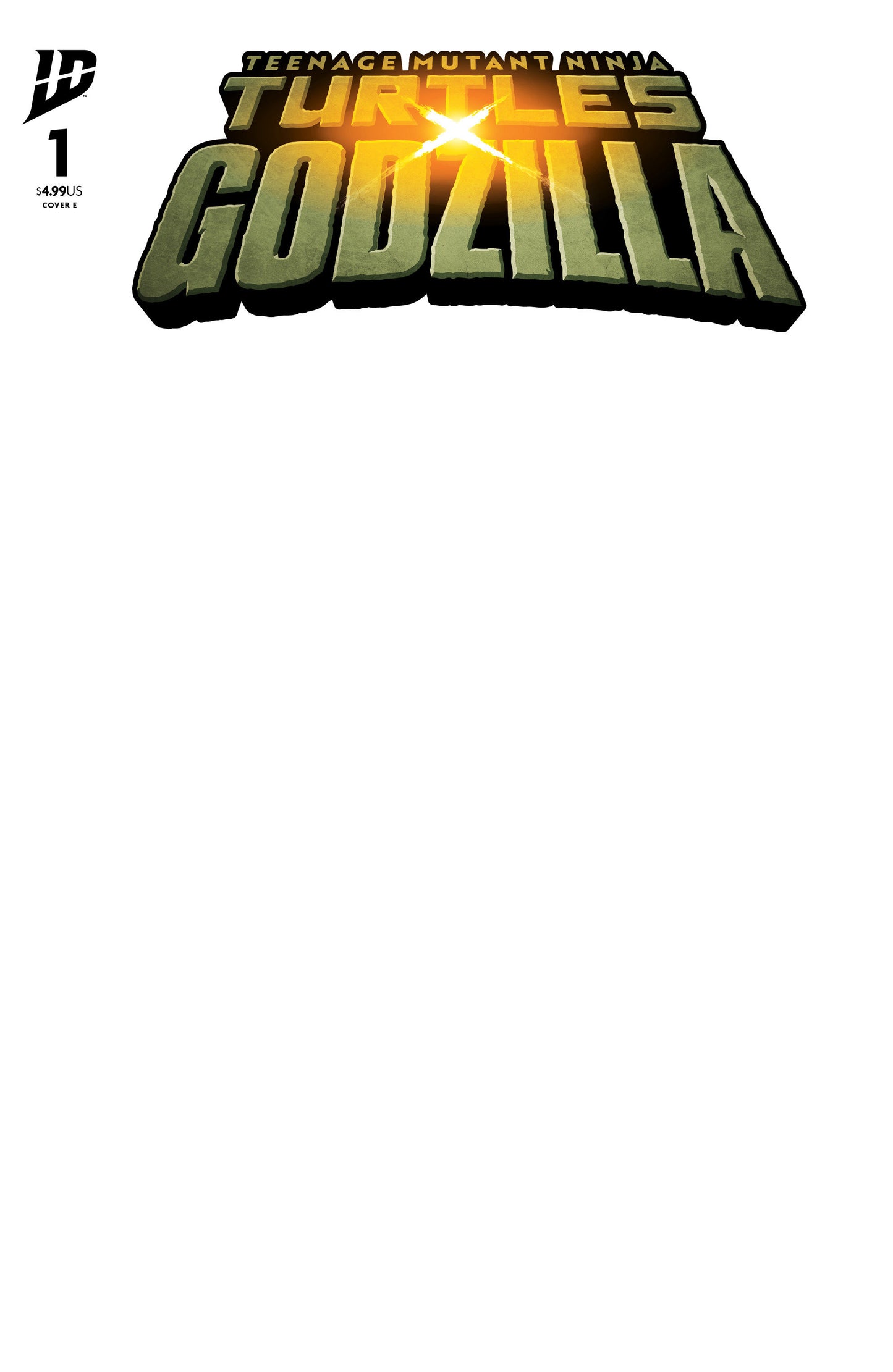 Teenage Mutant Ninja Turtles X Godzilla #1 Variant E (Sketch Variant)