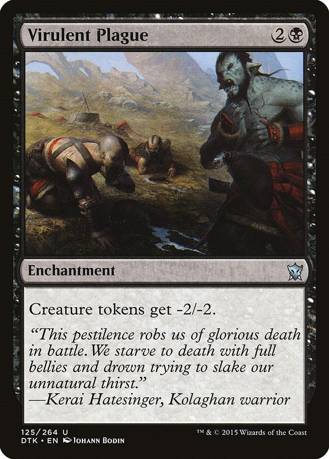 Virulent Plague [DTK - 125]
