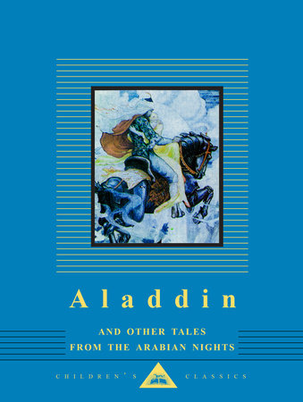 Aladdin and Other Tales From The Arabian Nights