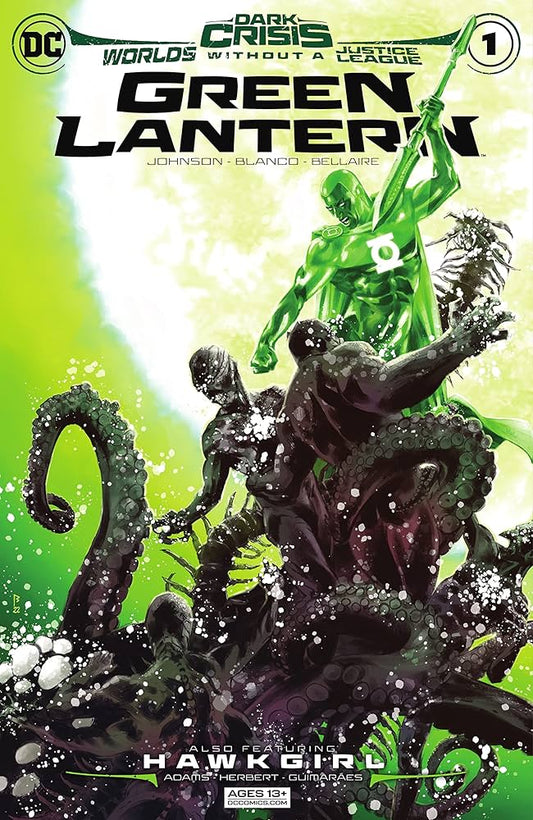 Dark Crisis Worlds Without A Justice League Without Green Lantern #1A