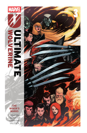 Ultimate Wolverine Vol. 3: The Maker's Mark