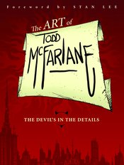 Art of Todd Mcfarlane Devils in the Details TP