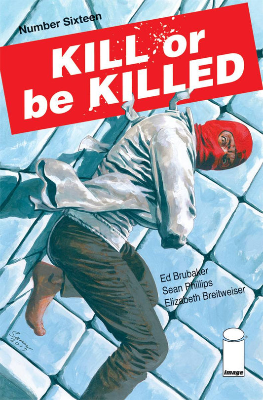 Kill Or Be Killed #16