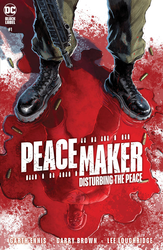 Peacemaker: Disturbing The Peace #1A