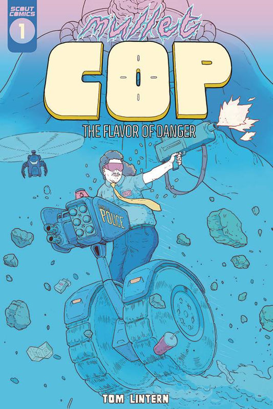 Mullet Cop: Flavor of Danger #1A