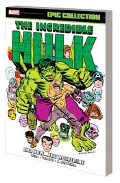 The Incredible Hulk : Epic Collection "And now... The Wolverine."