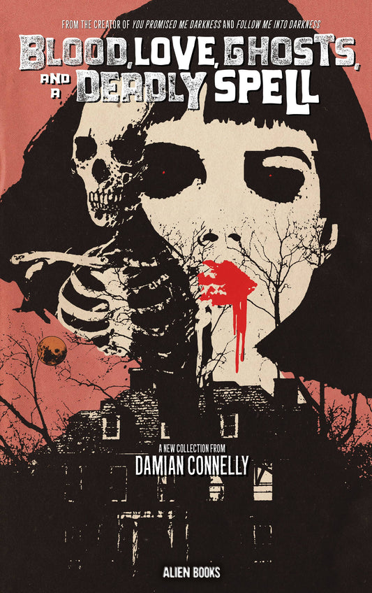 Blood, Love, Ghosts, and a Deadly Spell #1A