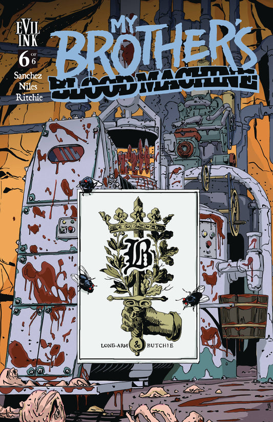 My Brother's Blood Machine #6A (of 6) (MR)