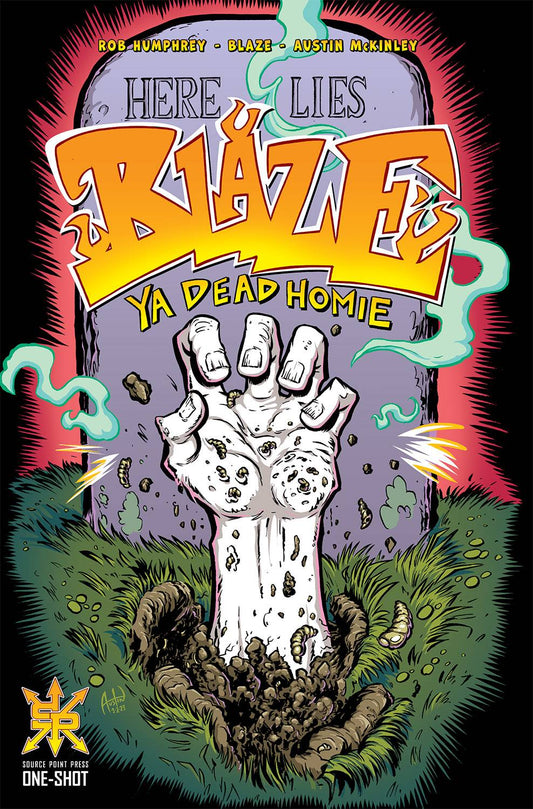 BLAZE YA DEAD HOMIE (MR)